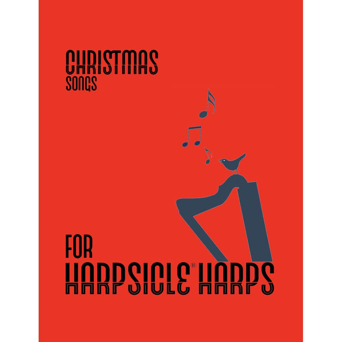 Easy Christmas Songs for the Harpsicle® Harp